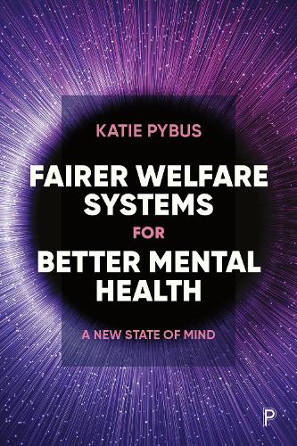 Бумажная книга «Fairer Welfare Systems for Better Mental Health: A New State of Mind», автор Кэти Пайбус - фото №1