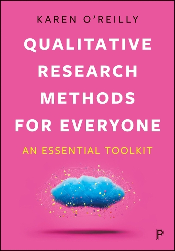 [object Object] «Qualitative Research Methods for Everyone: An Essential Toolkit», автор Карен О'Рейли - фото №1