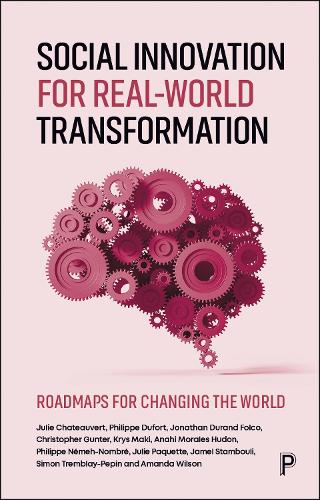 Бумажная книга «Social Innovation for Real-World Transformation: Roadmaps for Changing the World», автор Крыс Маки - фото №1