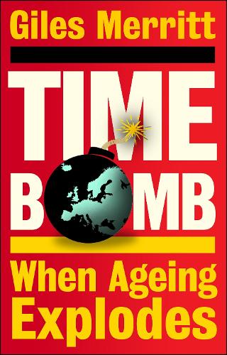 Бумажная книга «Timebomb: When Ageing Explodes», автор Джайлс Мерритт - фото №1