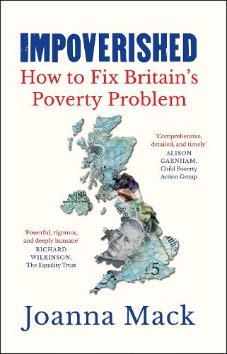 Бумажная книга «Impoverished: How to fix Britain's poverty problem», автор Джоанна Мак - фото №1