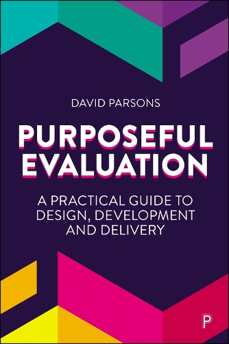 Бумажная книга «Purposeful Evaluation: A Practical Guide to Design, Development and Delivery», автор Дэвид Парсонс - фото №1