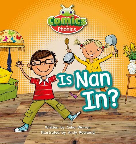 [object Object] «Bug Club Comics for Phonics Reception Phase 2 Set 01-02 Is Nan In?», автор Селия Уоррен - фото №1