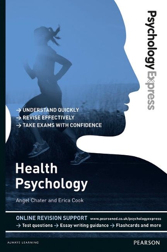 Бумажная книга «Psychology Express: Health Psychology: (Undergraduate Revision Guide)», авторов Анхель Чатер, Эрика Кук - фото №1