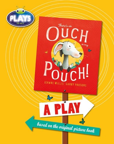 Бумажная книга «BC JD Plays to Act There's an Ouch in my Pouch: A Play Educational Edition» - фото №1