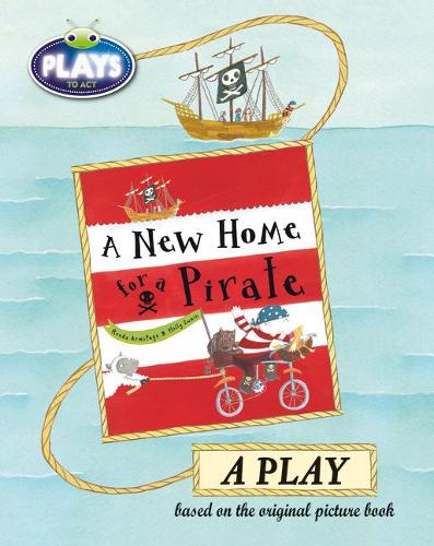 Бумажная книга «Bug Club Julia Donaldson Plays to Act A New Home for a Pirate: A Play Educational Edition», автор Ронда Армитаж - фото №1