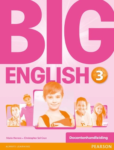 Бумажная книга «Big English 3 Bilingual Teacher's Book Benelux», авторов Кристофер Сол Круз, Марио Херера - фото №1