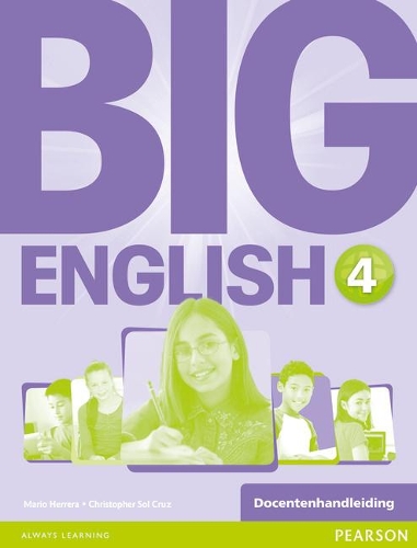 Бумажная книга «Big English 4 Bilingual Teacher's Book Benelux», авторов Кристофер Сол Круз, Марио Херера - фото №1