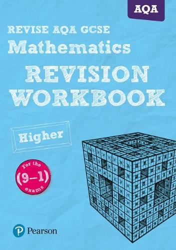 Бумажная книга «Pearson REVISE AQA GCSE (9-1) Mathematics Higher Revision Workbook: For 2024 and 2025 assessments and exams (REVISE AQA GCSE Maths 2015)», автор Глин Пейн - фото №1