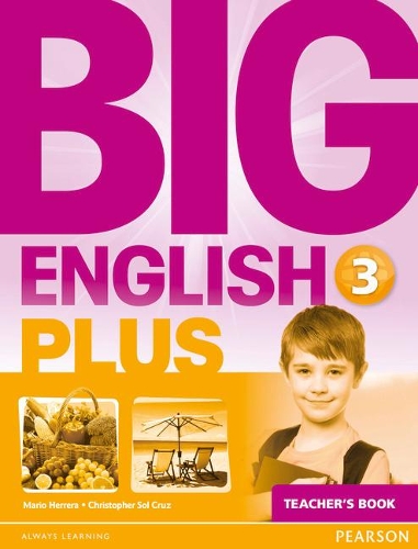 Бумажная книга «Big English Plus American Edition 3 Teacher's Book», авторов Кристофер Сол Круз, Марио Херера - фото №1