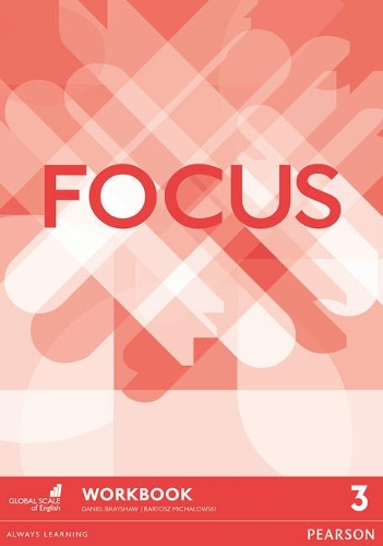 Бумажная книга «Focus BrE 3 Workbook», авторов Бартош Михаловски, Даниэль Брейшоу - фото №1