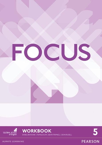[object Object] «Focus BrE 5 Workbook», авторів Беата Трапнелл, Деніел Брейшоу, Дін Расел, Томаш Сюта - фото №1