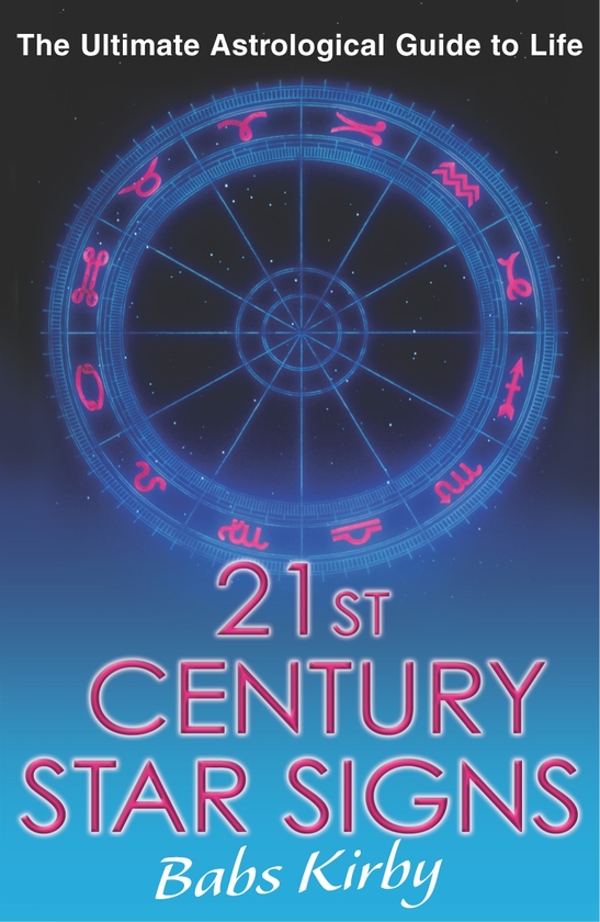 Бумажная книга «21st Century Star Signs. The Ultimate Astrological Guide to Life », автор Бабс Кирби - фото №1