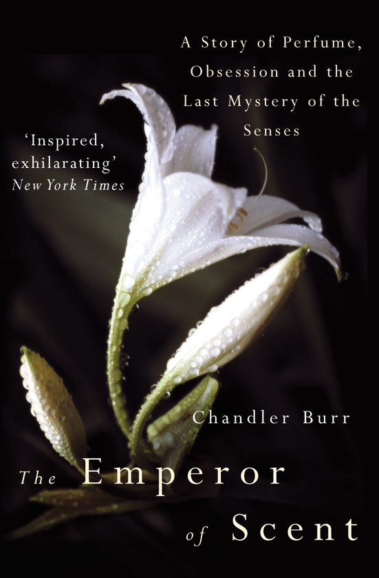 Бумажная книга «The Emperor Of Scent», автор Чендлер Берр - фото №1