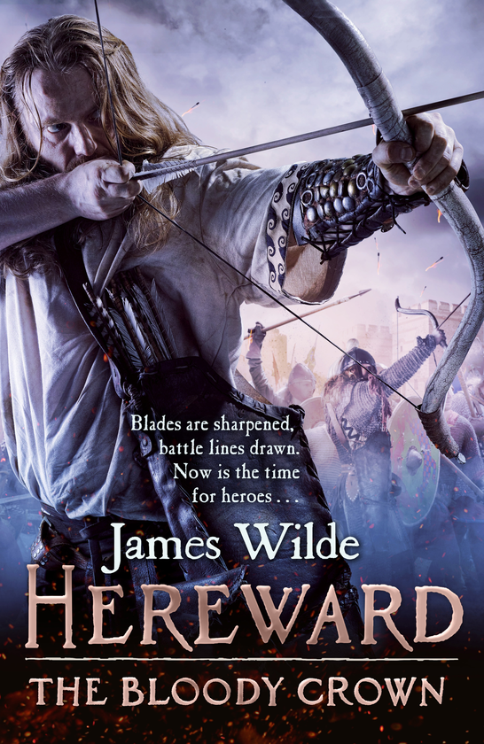 Бумажная книга «Hereward. The Bloody Crown», автор Джеймс Уайлд - фото №1