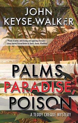 Бумажная книга «Palms, Paradise, Poison», автор Джон Кейс-Уокер - фото №1