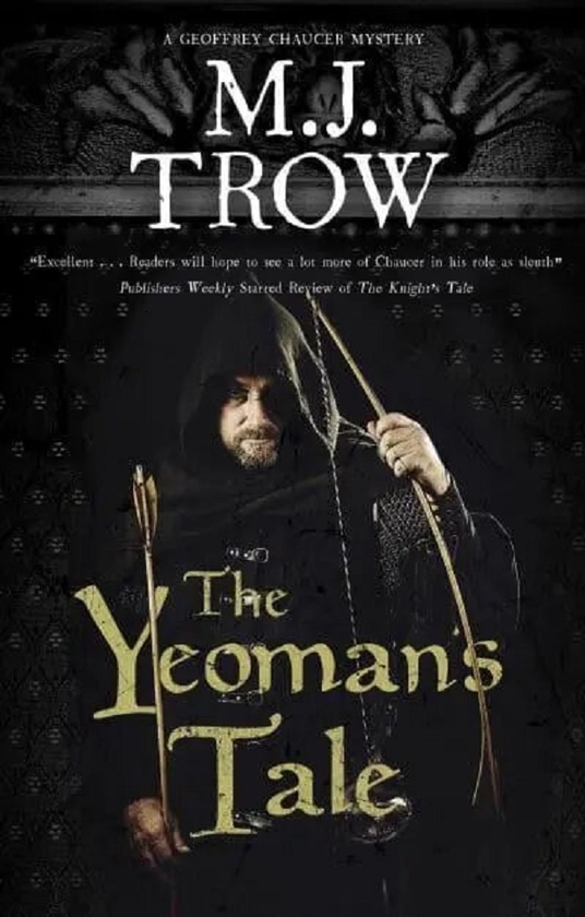 Бумажная книга «The Yeoman's Tale», автор М. Дж. Троу - фото №1