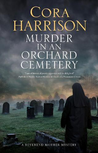 Бумажная книга «Murder in an Orchard Cemetery», автор Кора Харрисон - фото №1