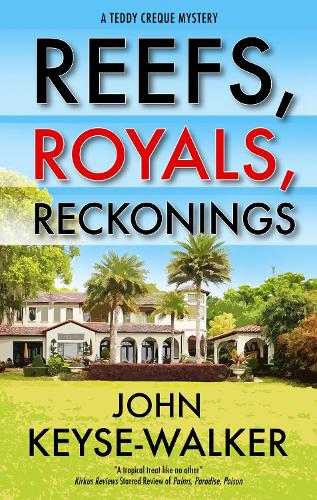 Бумажная книга «Reefs, Royals, Reckonings», автор Джон Кейс-Уокер - фото №1