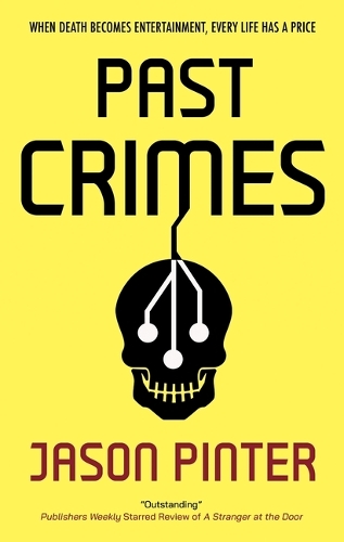 Паперова книга «Past Crimes», автор Джейсон Пінтер - фото №1