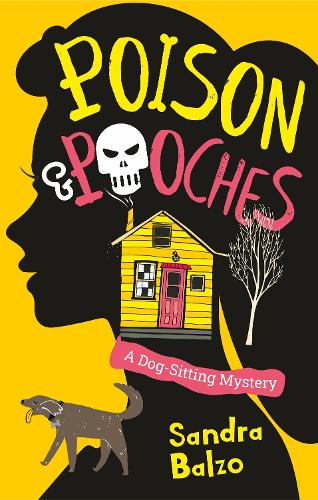 Бумажная книга «Poison and Pooches», автор Сандра Бальцо - фото №1