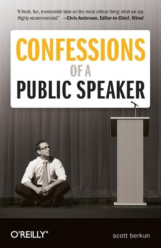 Бумажная книга «Confessions of a Public Speaker», автор Скотт Беркун - фото №1