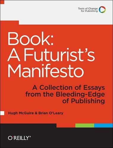 Бумажная книга «Book: a Futurist's Manifesto», автор Хью Макгуайр - фото №1