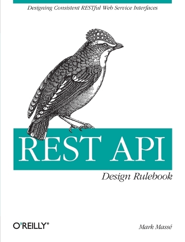 Бумажная книга «REST API Design Rulebook», автор Марк Массе - фото №1