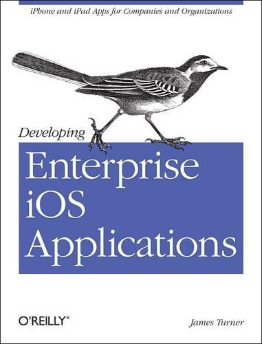 [object Object] «Developing Enterprise iOS Applications», автор Джеймс Тернер - фото №1