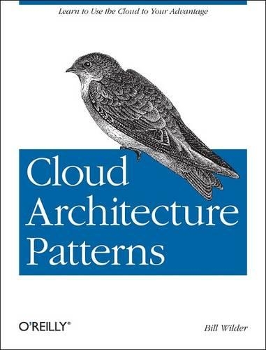 [object Object] «Cloud Architecture Patterns», автор Білл Вайлдер - фото №1