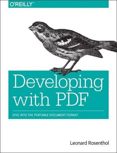 [object Object] «Creating and Consuming Rich PDFs», автор Леонард Розентол - фото №1