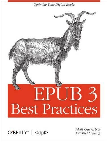 Паперова книга «EPUB 3 Best Practices», автор Метт Гарріш - фото №1