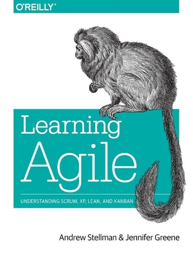 Бумажная книга «Learning Agile: Understanding Scrum, Xp, Lean, and Kanban», автор Эндрю Стеллман - фото №1