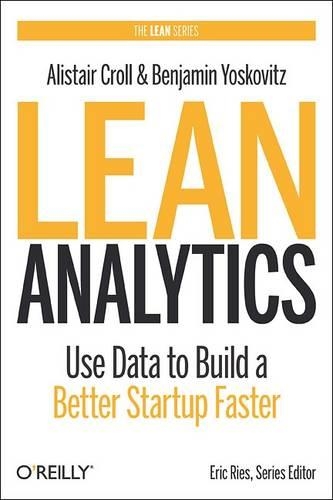 Бумажная книга «Lean Analytics», автор Алистер Кролл - фото №1