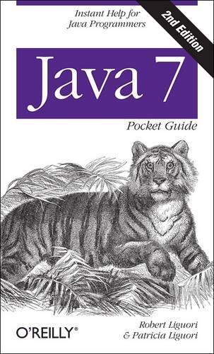 [object Object] «Java 7 Pocket Guide,», автор Роберт Лигуори - фото №1