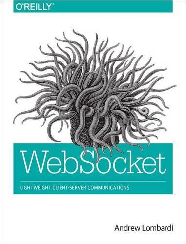 Паперова книга «WebSockets», автор Ендрю Ломбарді - фото №1