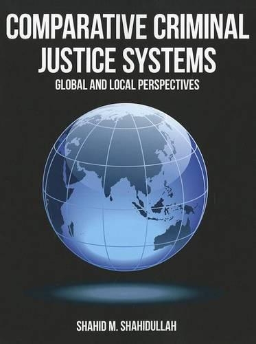 Паперова книга «Comparative Criminal Justice Systems», автор Шахід М. Шахідулла - фото №1