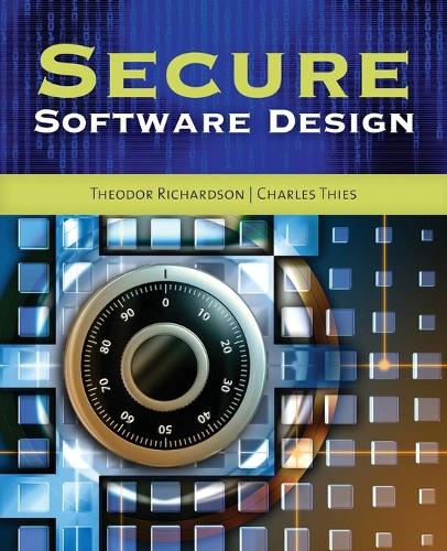 Паперова книга «Secure Software Design», автор Теодор Річардсон - фото №1