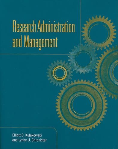 Бумажная книга «Research Administration And Management», авторов Эллиот К. Кулаковски, Линн У. Хронистер - фото №1