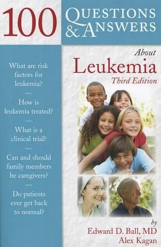 Бумажная книга «100 Questions  &  Answers About Leukemia», авторов Алекс Каган, Эдвард Д. Болл - фото №1