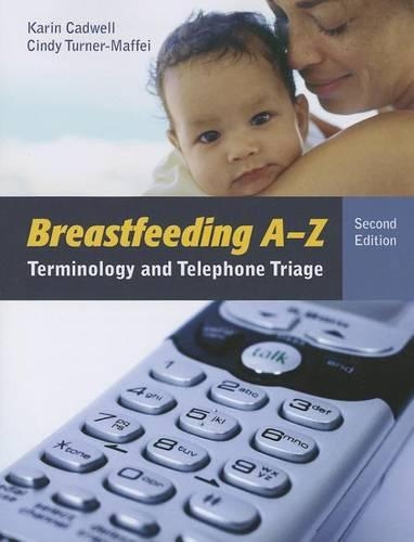 Бумажная книга «Breastfeeding A-Z», авторов Синди Тернер-Маффей, Карин Кадвелл - фото №1