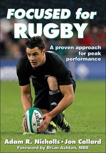 Бумажная книга «Focused for Rugby», авторов Адам Р. Николлс, Джон Каллард - фото №1
