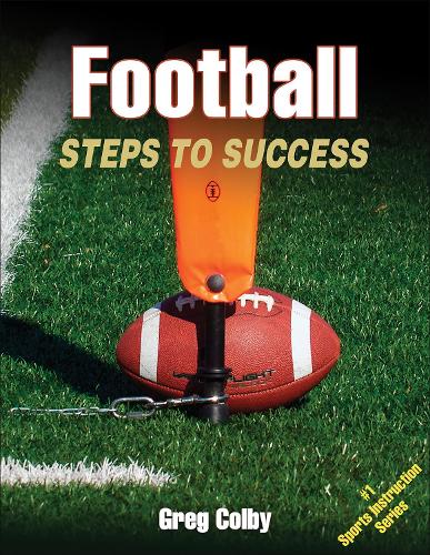 Бумажная книга «Football: Steps to Success», автор Грег Колби - фото №1