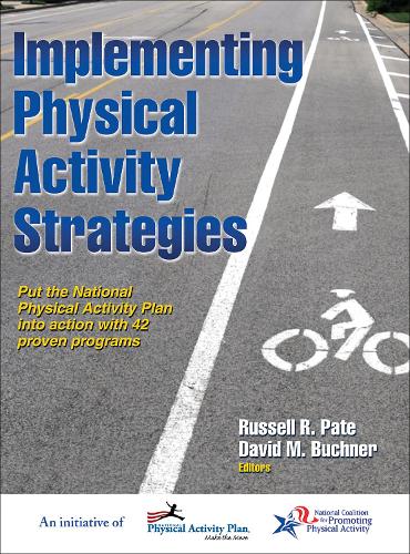 Бумажная книга «Implementing Physical Activity Strategies», автор Рассел Р. Пэйт - фото №1