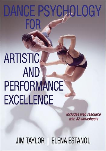 Бумажная книга «Dance Psychology for Artistic and Performance Excellence», авторов Елена Эстанол, Джим Тейлор - фото №1