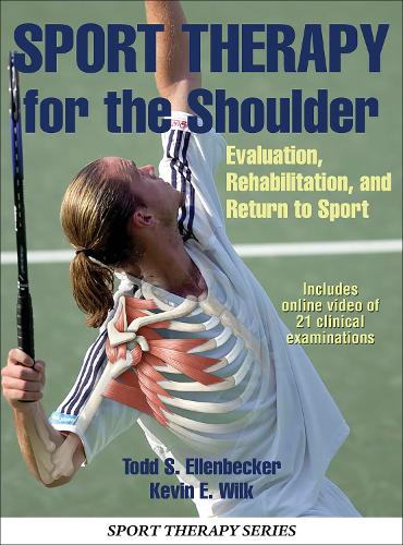 Паперова книга «Sport Therapy for the Shoulder: Evaluation, Rehabilitation, and Return to Sport», авторів Кевін Е. Вілк, Тодд С. Елленбеккер - фото №1