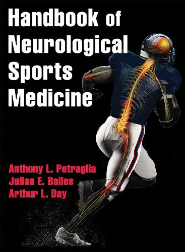 Бумажная книга «Handbook of Neurological Sports Medicine: Concussion and Other Nervous System Injuries in the Athlete», авторов Энтони Л. Петралья, Артур Л. Дэй, Джулиан Э. Бейлс - фото №1