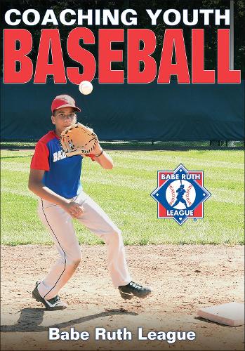 Бумажная книга «Coaching Youth Baseball», автор Babe Ruth League, Inc. - фото №1