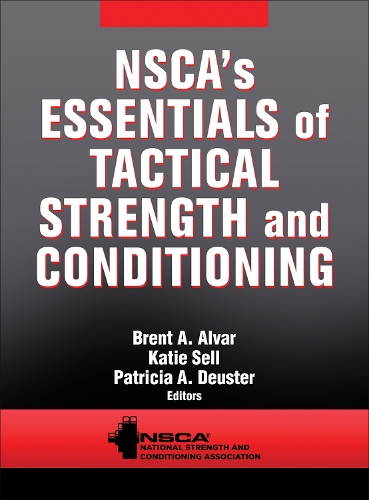 Бумажная книга «NSCA's Essentials of Tactical Strength and Conditioning», автор NSCA - Национальная Ассоциация Силы и Кондиционирования - фото №1