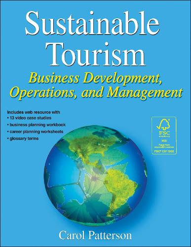 Бумажная книга «Sustainable Tourism: Business Development, Operations and Management», автор Кэрол Паттерсон - фото №1